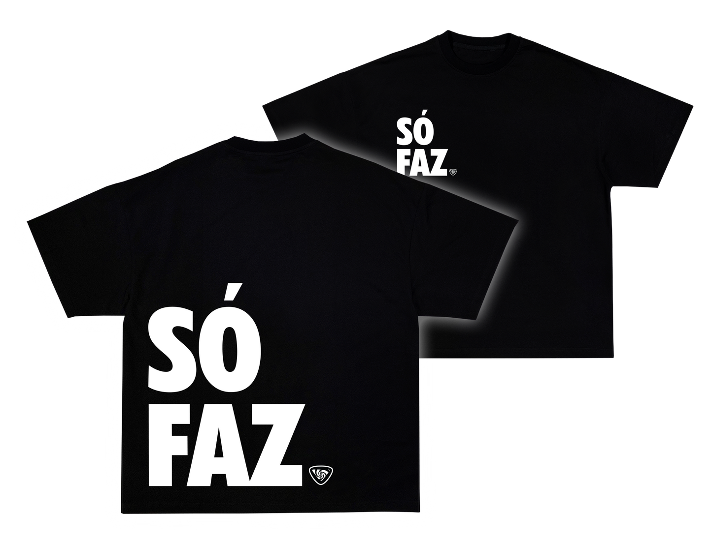 SÓ FAZ TEE